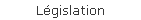 Lgislation
